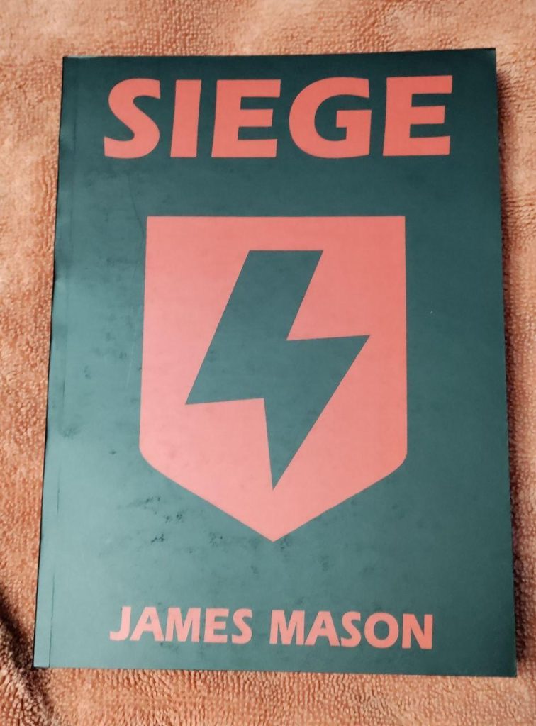 SIEGE by James Mason LIMITED ORDER! – American Futurist Publishing